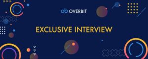 Overbit CEO: “Everyone wants to see crypto continue to grow”